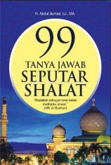 Buku Abdul Somad (99 Tanya Jawab Seputar Sholat)